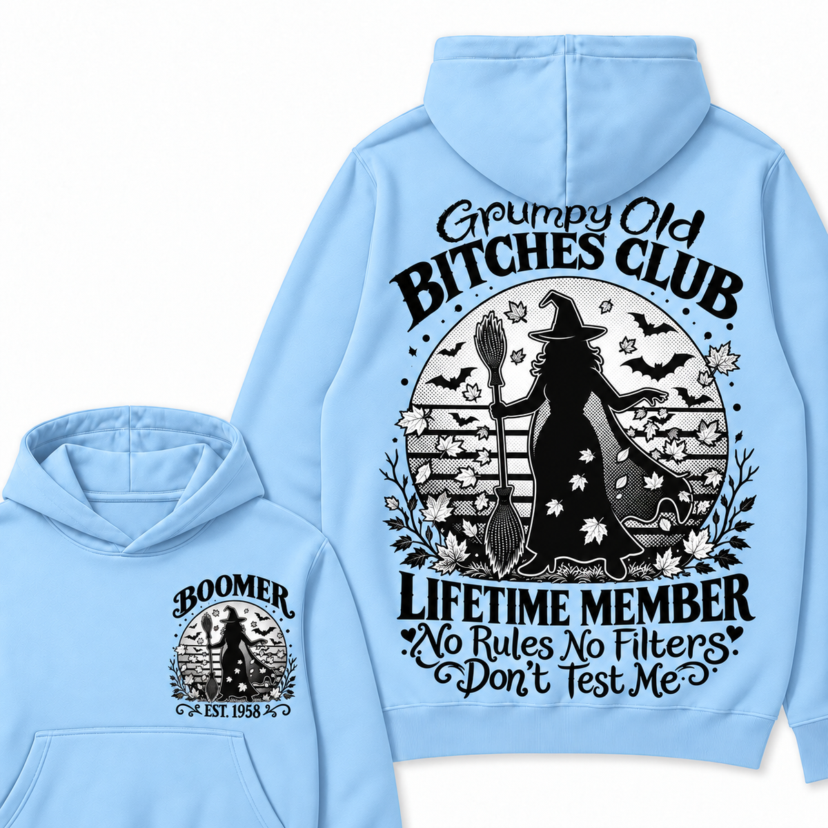 Custom Your Year Grumpy Old Bitches Club Lifetime Member Don't Try Me Hoodies
