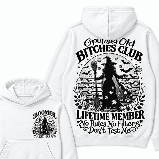Custom Your Year Grumpy Old Bitches Club Lifetime Member Don't Try Me Hoodies